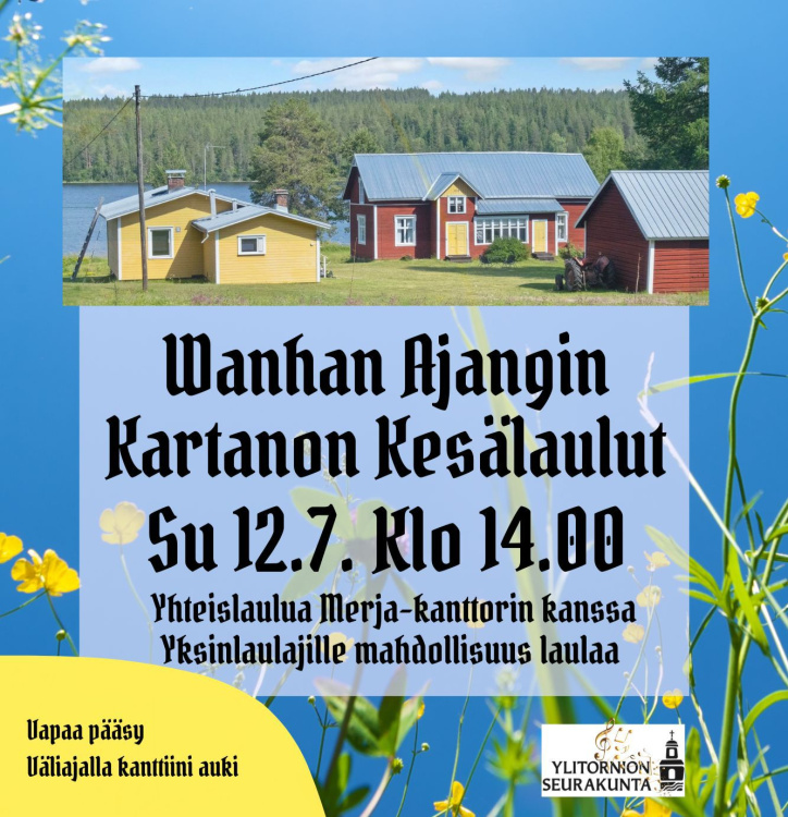 Wanhan Ajanginkartanon Kesälaulujen iltapäivä su 12.7. Klo 14.00