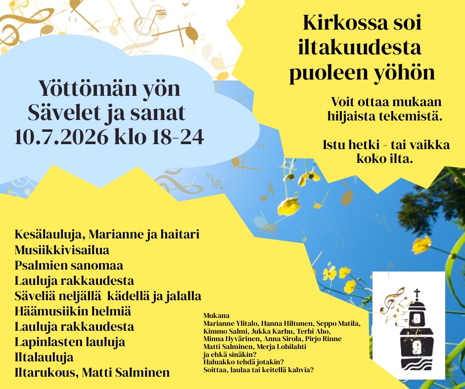 Kirkossa soi iltakuudesta puoleen yöhön 